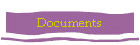 Documents