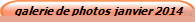 galerie de photos  janvier 2014